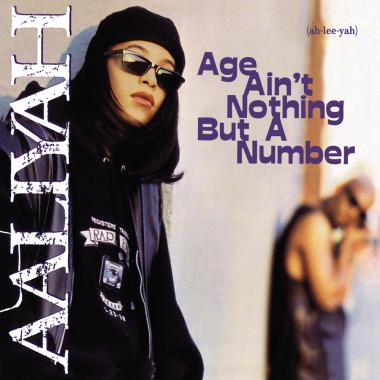 Aaliyah -  Age Ain't Nothing but a Number